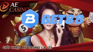 gioi-thieu-ae-casino-la-gi