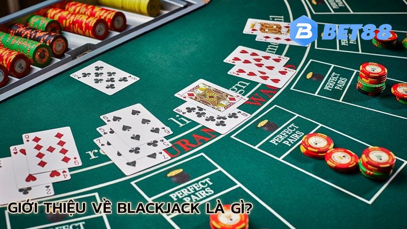 gioi-thieu-ve-blackjack-la-gi