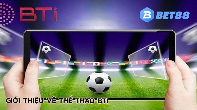 gioi-thieu-ve-the-thao-bti