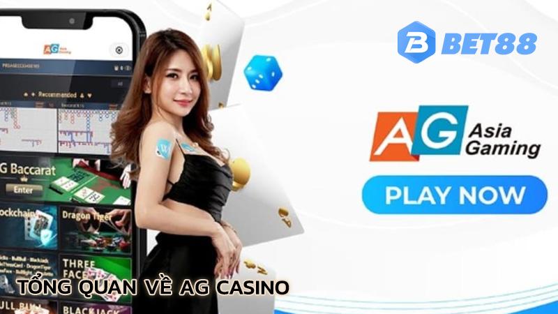 tong-quan-ve-ag-casino